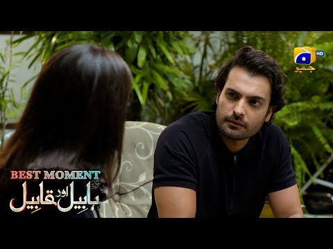 Habil Aur Qabil Episode 07 | Best Moment 01 | Aagha Ali - Yashma Gill | Har Pal Geo