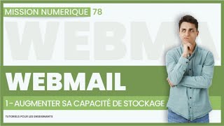 Webmail - Augmenter sa capacité de stockage