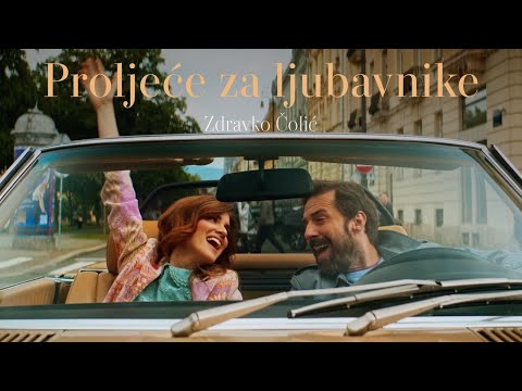 ZDRAVKO COLIC - PROLJECE ZA LJUBAVNIKE (OFFICIAL VIDEO)