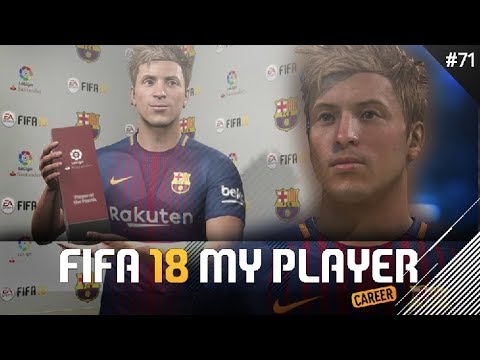 LA LIGA PLAYER OF THE MONTH! | FIFA 18 Player Career Mode w/Storylines | Episode #71
