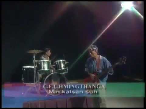 CFL Hmingthanga - Min kalsan suh..