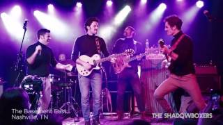 The Shadowboxers | Present a Night of Harmony | A Nashville Residency | Part Two