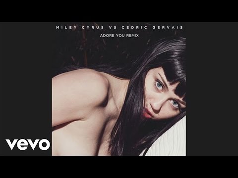 Miley Cyrus, Cedric Gervais - Adore You ((Audio) Remix)