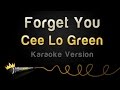 Cee Lo Green Forget You Karaoke Version