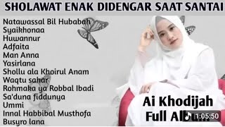 Download lagu SHOLAWAT PALING MERDU AI KHODIJAH FULL ALBUM mp3