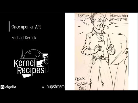 Kernel Recipes 2022 - Once upon an API