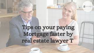 Pay your mortgage at a faster pace with these tips