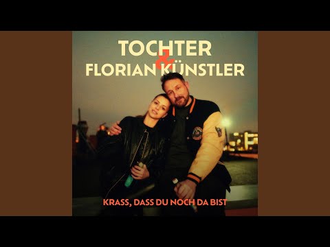 Krass dass du noch da bist