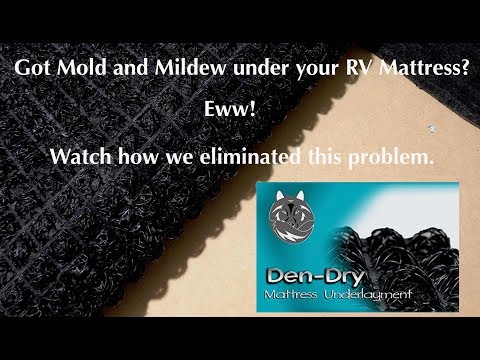 Got Moisture, Mold or Mildew Under Your RV Mattress? Marine Mattress Underlay Product Review