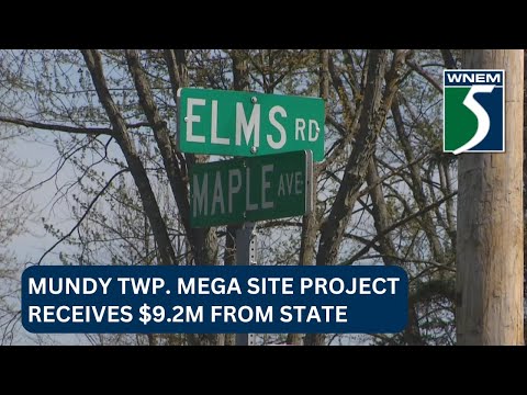 Mundy Twp. mega site project receives $9.2M from state