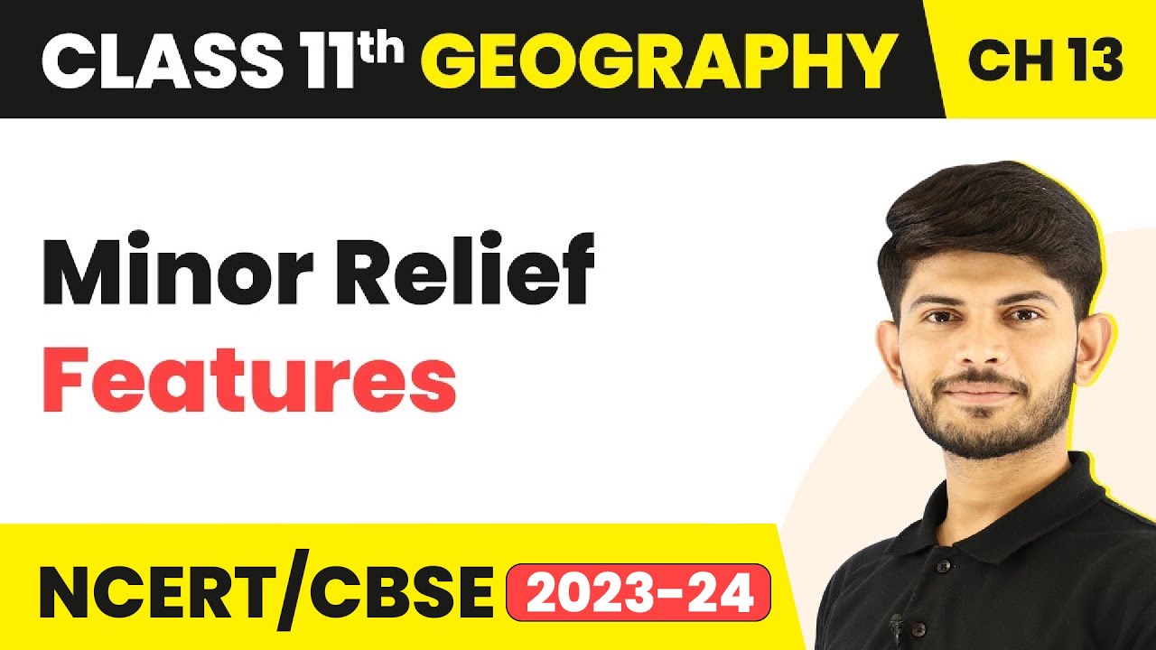 Class 11 Geography Chapter 13 | Minor Relief Features - Water (Oceans)