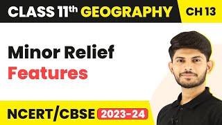 Class 11 Geography Chapter 13 | Minor Relief Features - Water (Oceans)