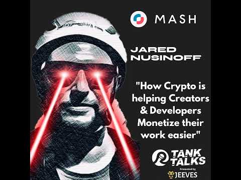 Using Crypto to Pay Creators with Mash CEO Jared Nusinoff