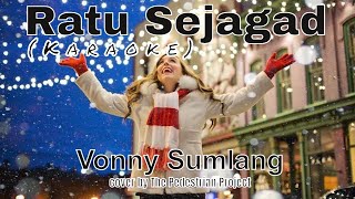 Download lagu Ratu Sejagad - Vonny Sumlang (Karaoke) mp3
