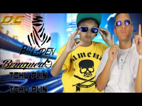 Mc Bin Laden Mc Brinquedo - Tchu Plin Tchu Plin