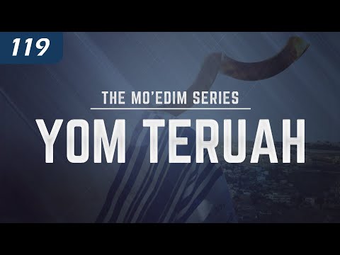 The Mo'edim Series: Yom Teruah thumbnail