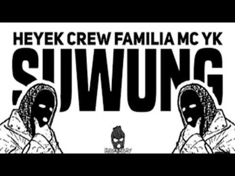 SUWUNG - HEYEK CREW