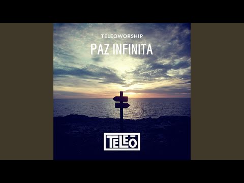 Paz Infinita - Teleoworship