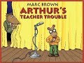 Living Books Arthur S Teacher Trouble Read To Me