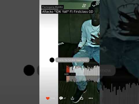Aflacko x FirstClass GD “IDK Yall”