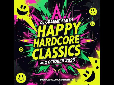 Dj Graeme Smith - Happy Hardcore Classics Vol.2 October 2025 (02-10-2025)
