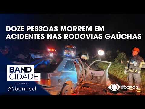 Doze pessoas morrem em acidentes nas rodovias gaúchas