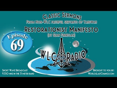 Restorationist Manifesto (By Sean Finnegan)
