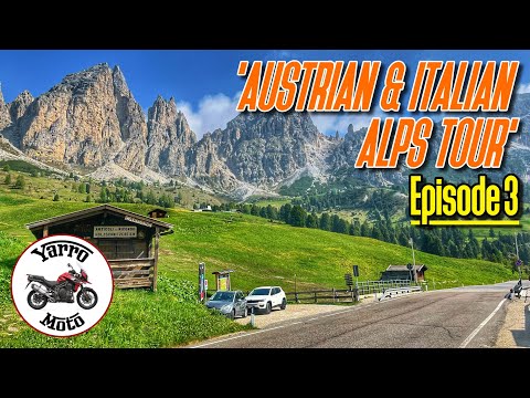 EPISODE 3 - ‘AUSTRIAN & ITALIAN ALPS TOUR’