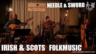 Needle &amp; Sword - Your Daughters and Your Sons / Jean´s Reel