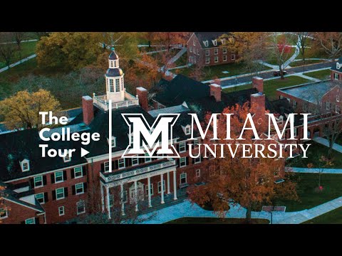 The College Tour » at Miami University of Oxford, Ohio