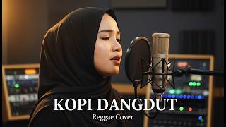 Download lagu KOPI DANGDUT - FAHMI SAHAB | COVER REGGAE mp3