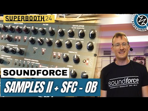 SUPERBOOTH 2024: SoundForce Samples II - and SFC-OB Controller