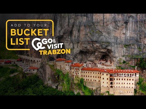 Add to Your Bucket List: Go&Visit – Trabzon I Go Türkiye