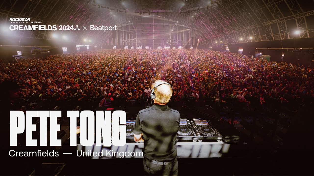 Pete Tong - Live @ Creamfields 2024 Steel Yard