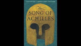&quot;The Song of Achilles&quot; by Madeline Miller, Chapters 29-30