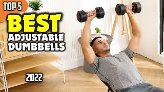 Best Adjustable Dumbbells 2022 – Top 5 for Strength Training