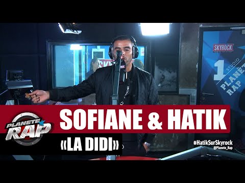 Sofiane "La didi" ft Hatik #PlanèteRap