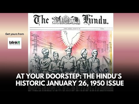 The Hindu's specially curated collector’s edition of its historic January 26, 1950 issue