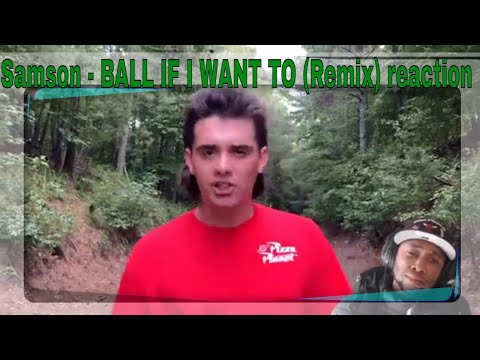 🔥 Samson - BALL IF I WANT TO (Remix) REACTION! 🔥 | This Was WILD! 👀