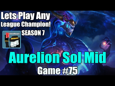 LPALC! [#75] Season 7 - Aurelion Sol Mid