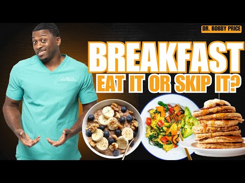 BREAKFAST: Should You EAT IT or SKIP IT?