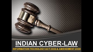 Indian Cyber Law || IT Act 2000 vs IT Act 2008 || All detail in Hindi
