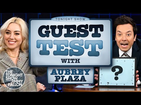 Guest Test with Aubrey Plaza | The Tonight Show Starring Jimmy Fallon