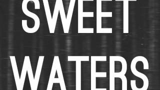 Sweet Waters - Whiskey Folk Ramblers