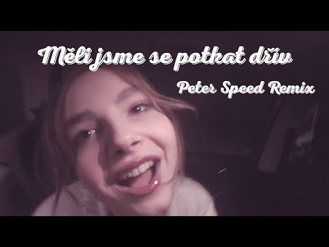 Marie Rottrová - Měli jsme se potkat dřív (Peter Speed Bootleg)