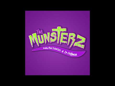 Dr.Hoffman & GMS - The Munsterz (Official)