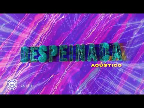 Video thumbnail for Despeinada (Acustico)
