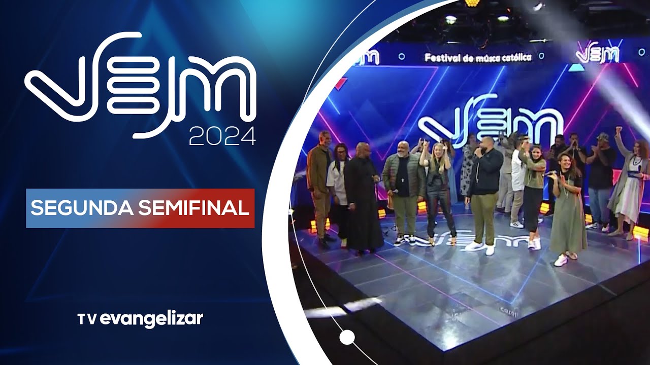 Segunda Semifinal - VEM 2024 | 24/08/24