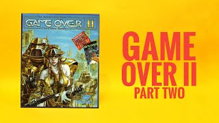 TeZ-X Spectrum GAME OVER II Part Two