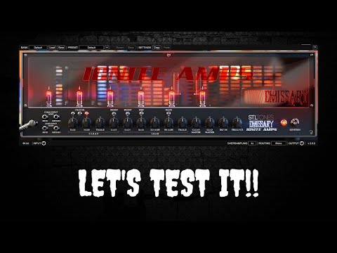 LET'S TEST IT #8:  Ignite "Emissary" High Gain Amp (VST)